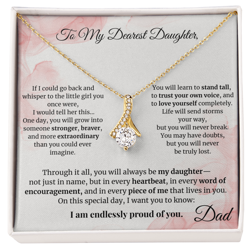 To My Dearest Daughter – Alluring Beauty Necklace from Dad