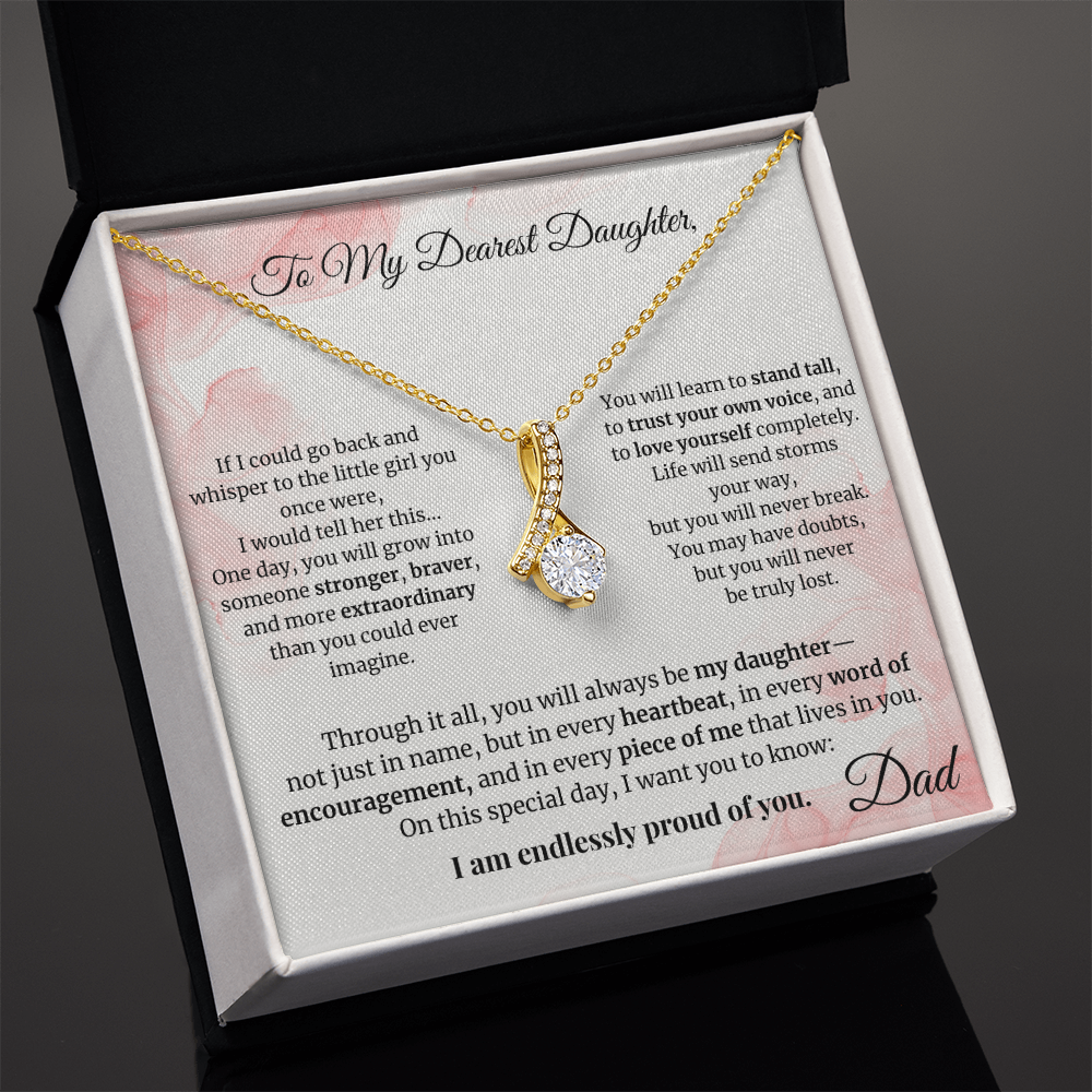 To My Dearest Daughter – Alluring Beauty Necklace from Dad