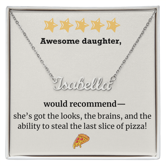 Awesome Daughter – Would Recommend Name Necklace