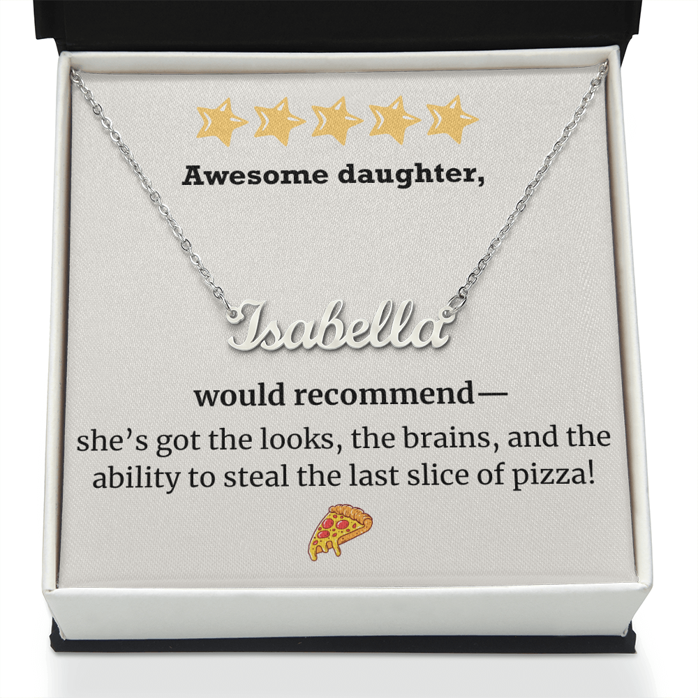 Awesome Daughter – Would Recommend Name Necklace