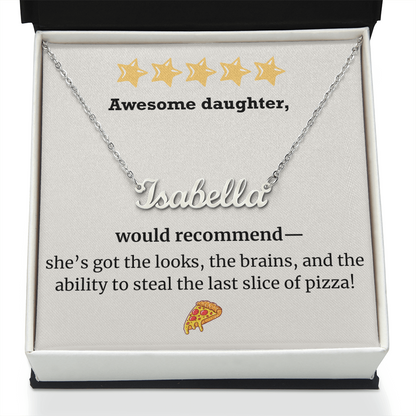 Awesome Daughter – Would Recommend Name Necklace