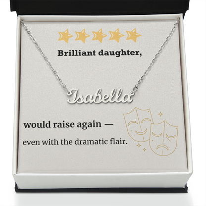 Brilliant Daughter – Would Raise Again Name Necklace