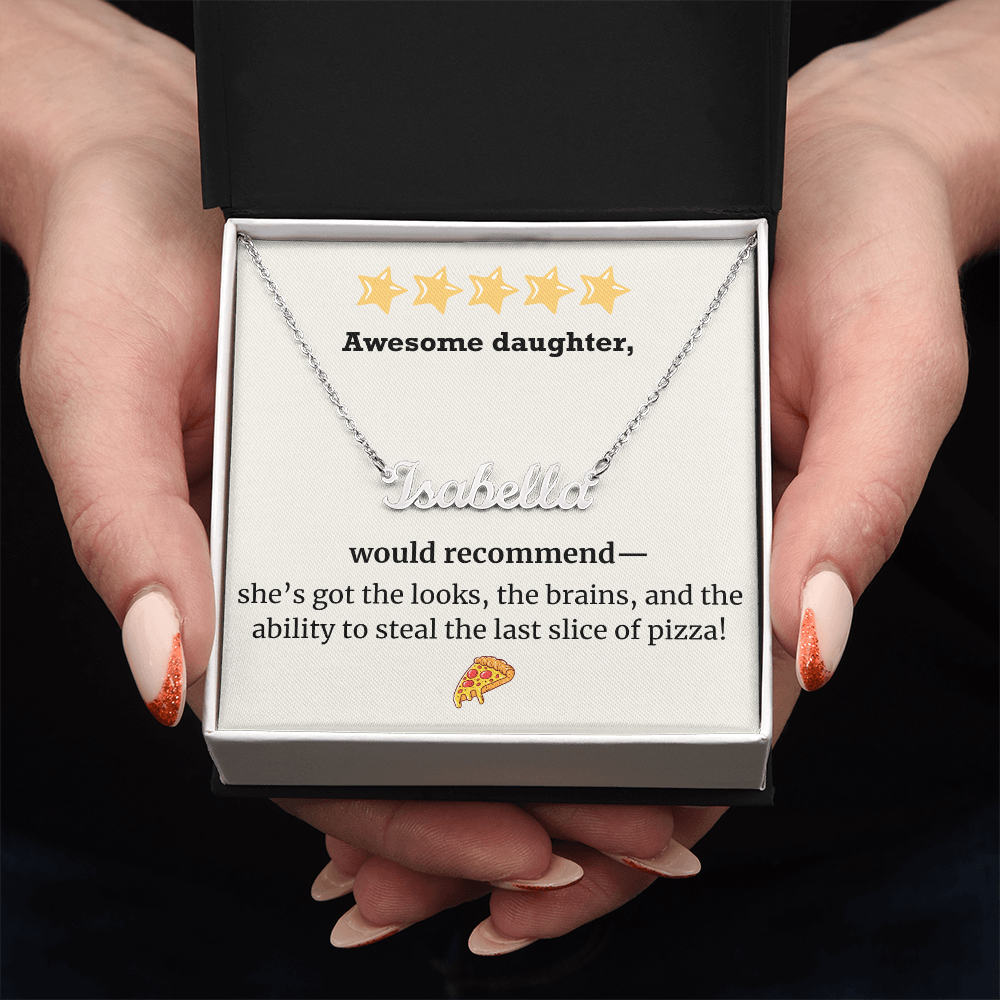 Awesome Daughter – Would Recommend Name Necklace