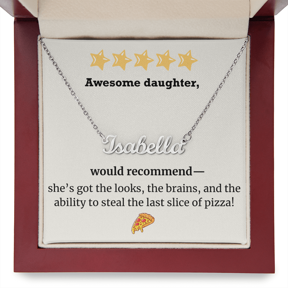 Awesome Daughter – Would Recommend Name Necklace
