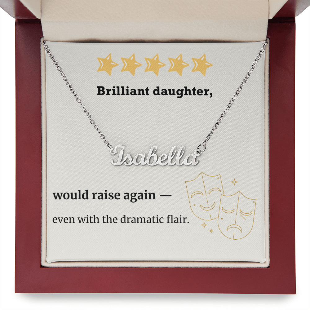 Brilliant Daughter – Would Raise Again Name Necklace
