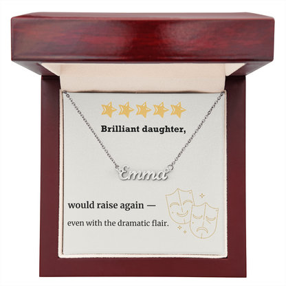 Brilliant Daughter – Would Raise Again Name Necklace