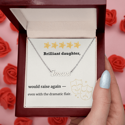 Brilliant Daughter – Would Raise Again Name Necklace